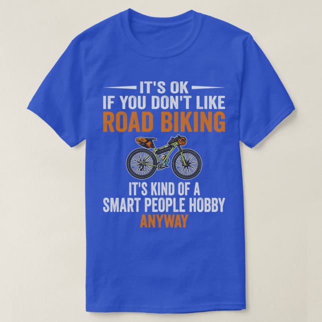 Smart People Hobby Road Biking Funny Bike Riders G T-Shirt (Design vorne)