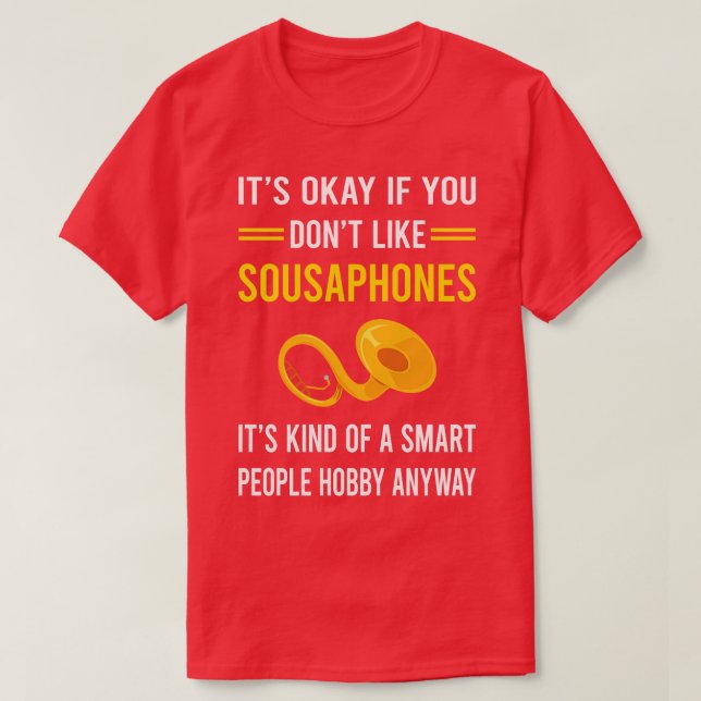 Smart People Hobby Sousaphone T-Shirt (Design vorne)