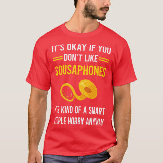 Smart People Hobby Sousaphone T-Shirt