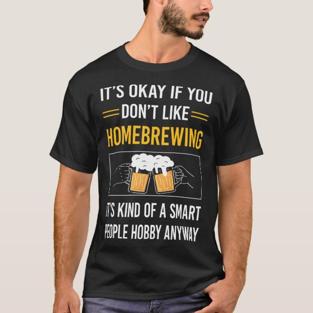 Smart People Homebrew Homebrew Homebrewer Bier T-Shirt (Vorderseite)