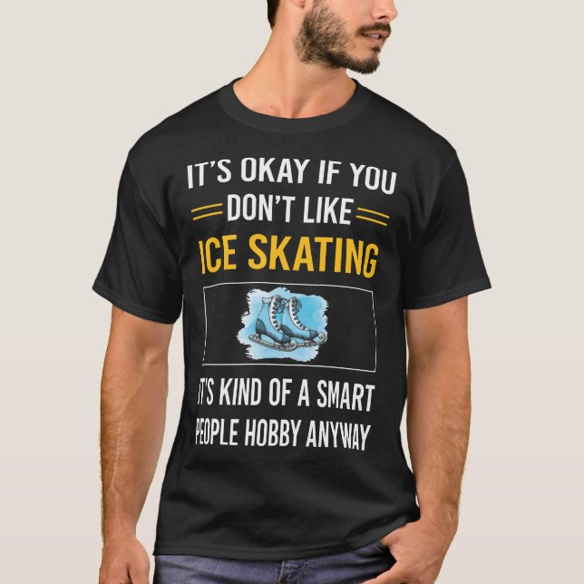 Smart People Ice Skaten Skate Skater T-Shirt (Vorderseite)