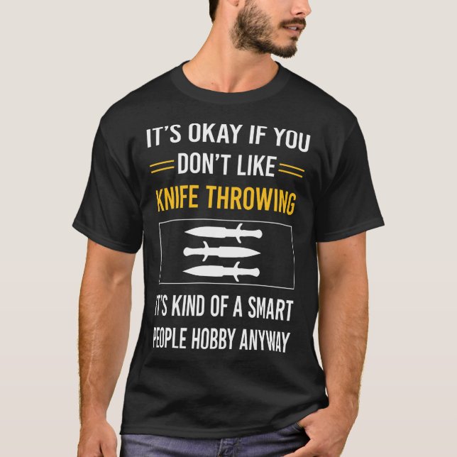 Smart People Knife Throwing Knies T-Shirt (Vorderseite)