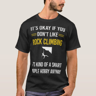 Smart People Rock Climbing Climber T-Shirt