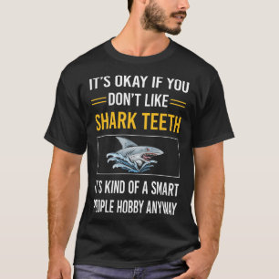 Smart People Shark Teeth T-Shirt