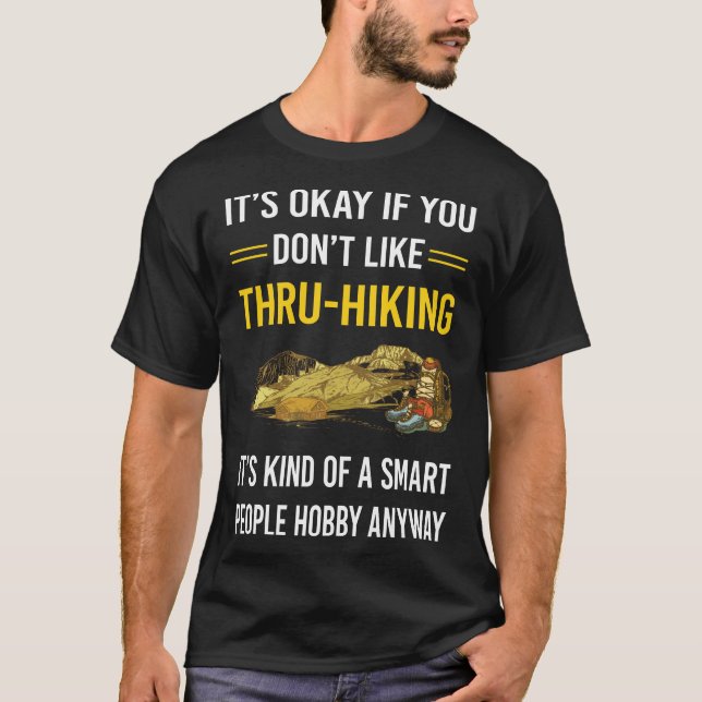 Smart People Thru-Wandern Thru Wandern Wandern T-Shirt (Vorderseite)