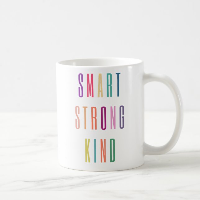 Smart Strong Kind Coffee Tasse (Rechts)