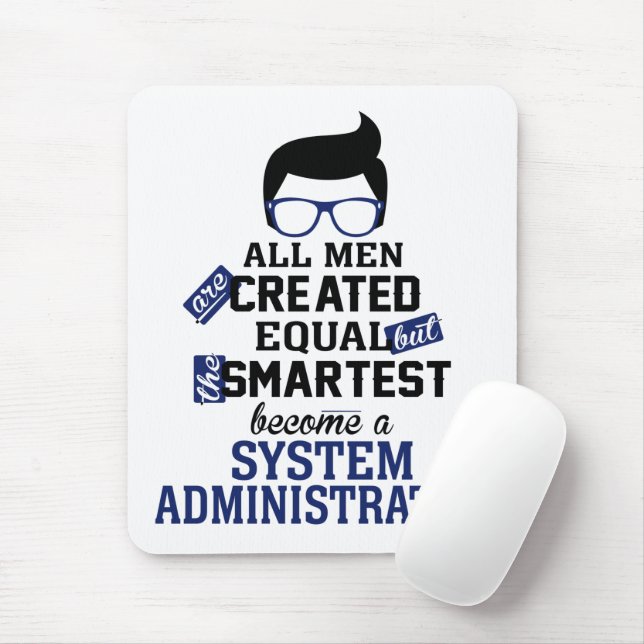 Smartest Men werden zum Systemadministrator Mousepad (Mit Mouse)