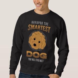 Smartest Poodle Dog Sweatshirt
