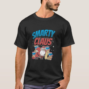 Smarty Claus Funny Weihnachtsschule Lover St T-Shirt