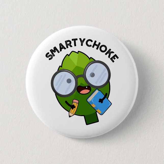 Smartychoke Funny Veggie Artichoke Pun Button (Vorderseite)