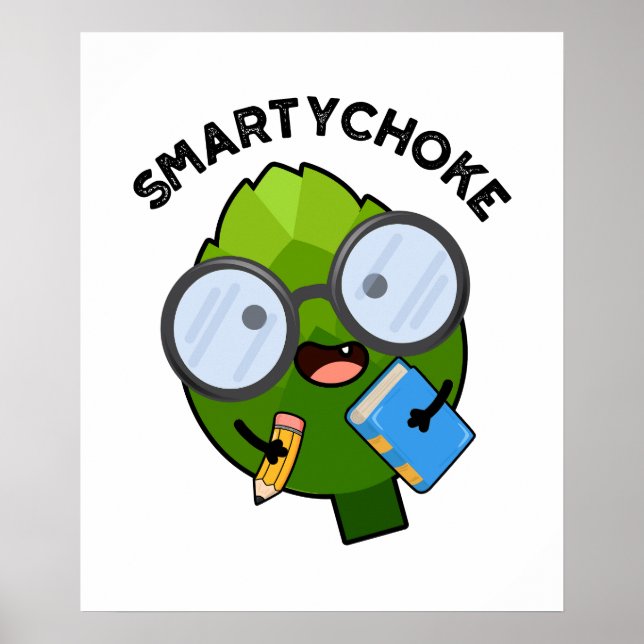Smartychoke Funny Veggie Artichoke Pun Poster (Vorne)