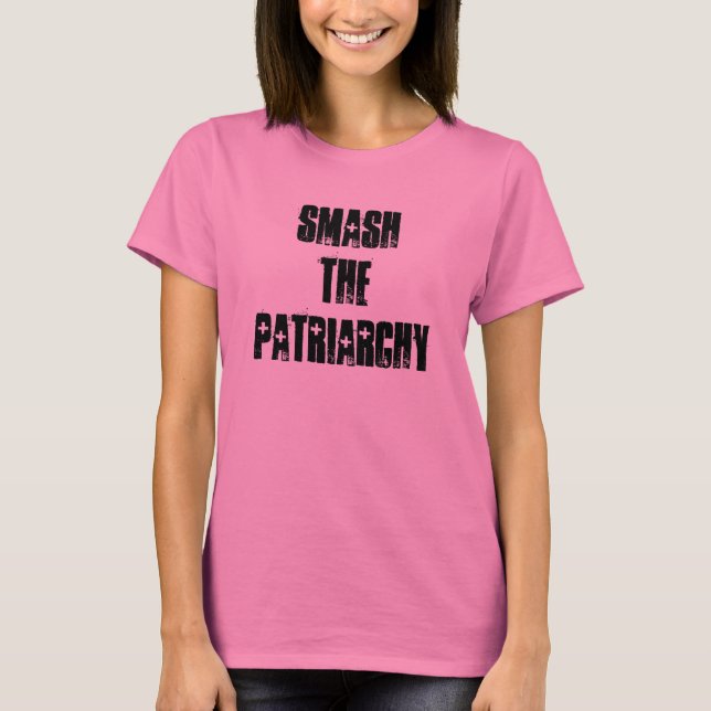 "Smash The Patriarchy" T-shirt (Vorderseite)
