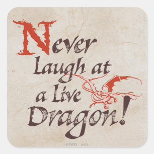 SMAUG™ - Never Laugh At A Live Dragon Quadratischer Aufkleber