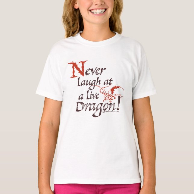 SMAUG™ - Never Laugh At A Live Dragon T-Shirt (Vorderseite)