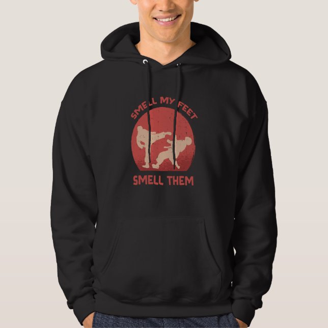 Smell My Feet Smell Them Karate Martial Designs  3 Hoodie (Vorderseite)