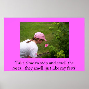Smell the roses poster