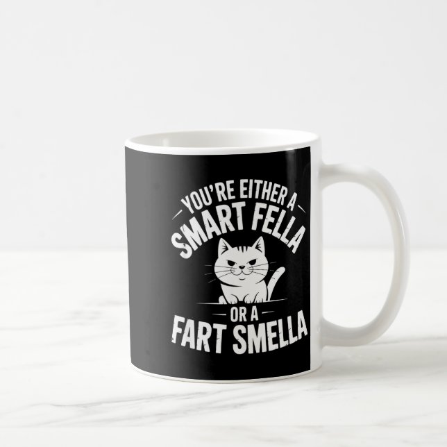 Smella Cat Smart Fart Humor Spoonerism Fella Laugh Kaffeetasse (Rechts)