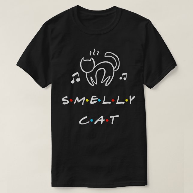 Smelly Cat Funny Zitat 1 T-Shirt (Design vorne)