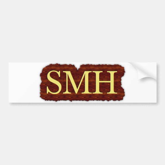 Smh! Bumper sticker für schmutzig! Autoaufkleber (Vorne)