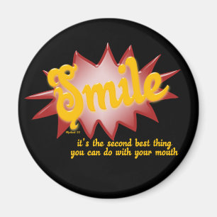 Smile 2 Best Magnet