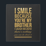 Smile bro Funny birthday ohrs for brothers from b Notizblock<br><div class="desc">Smile bro Funny birthday ohrs for brothers from big sister brother</div>