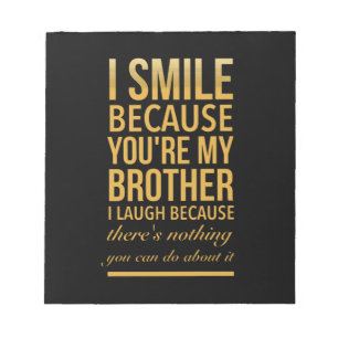 Smile bro Funny birthday ohrs for brothers from b Notizblock