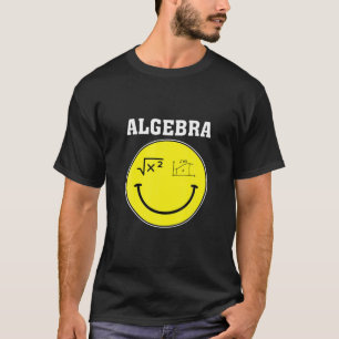 Smile Face Algebra Mathe Lehrer Mathematik Studen T-Shirt