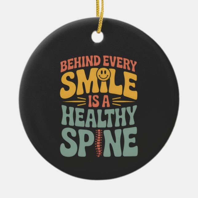 Smile Gesunder Spine Chiropraktor Zitat Design Keramik Ornament (Vorne)