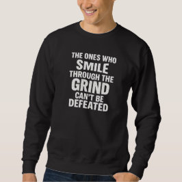 Smile-Grind-Gymnastik-Zitat mit weißem Text Sweatshirt