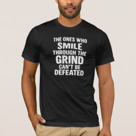 Smile-Grind-Gymnastik-Zitat mit weißem Text T-Shirt
