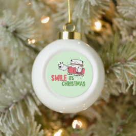 Smile, it's Christmas | Keramik Kugel-Ornament