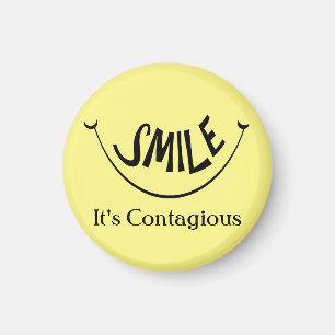 Smile It's Contagious Magnet