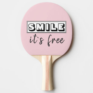 Smile it's free Pink Positive Typografie Tischtennis Schläger