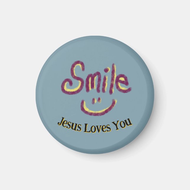 Smile Jesus Loves You Christian  Magnet (Vorne)