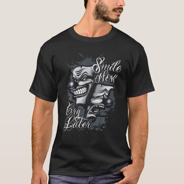 Smile Now Cry Spater Chicano Tattoo Art T-Shirt (Vorderseite)