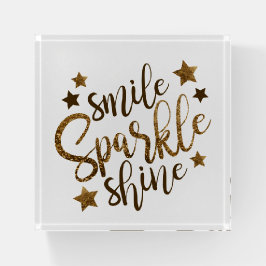 Smile Sparkle Shine Briefbeschwerer