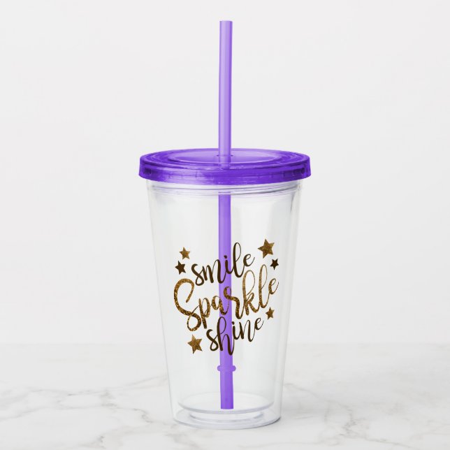 Smile Sparkle Shine | Gold Script Acryltrinkbecher (Vorderseite)