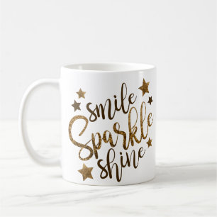 Smile Sparkle Shine Quote Inspiration Motivation Kaffeetasse
