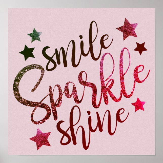Smile Sparkle Shine - rotes/rosa Poster (Vorne)