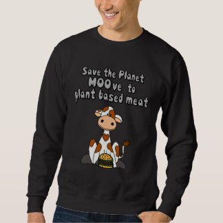 Smileteesall  Save the Planet eat Plant Based Meat Sweatshirt