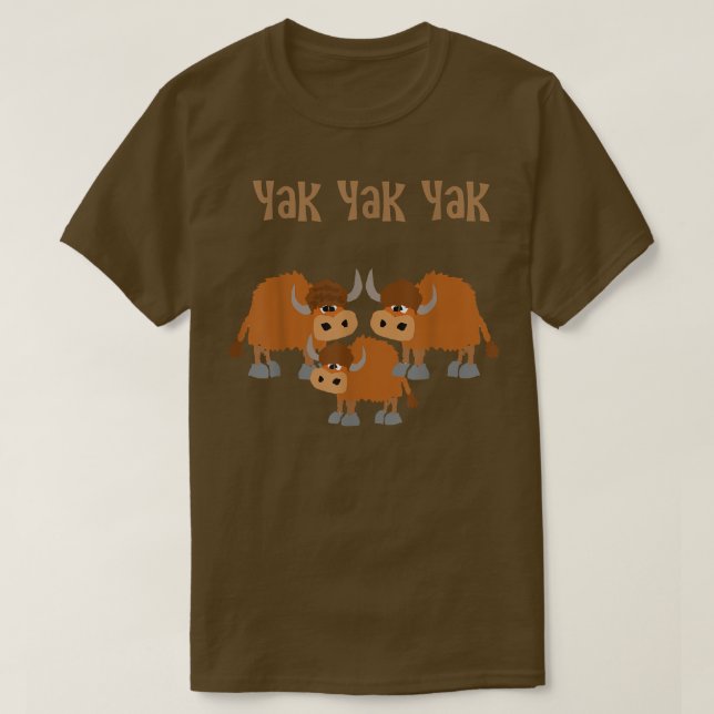 Smiletodaytees Funny Yak Yak Yak Yak T-Shirt (Design vorne)
