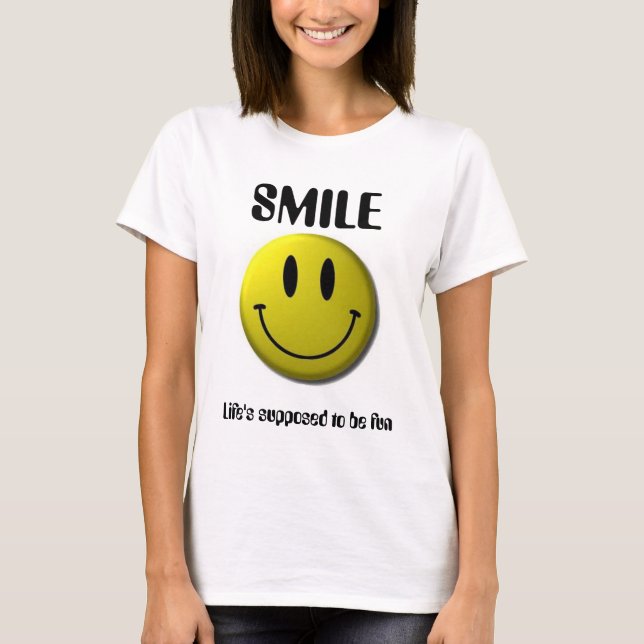 Smiley-1, LÄCHELN, Lebens Spaß sein gesollt T-Shirt (Vorderseite)