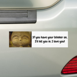 Smiling Buddha If You Use Your Blinker I Love You Autoaufkleber
