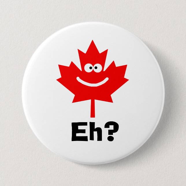 Smiling Canadian Maple Leaf Eh? Button (Vorderseite)