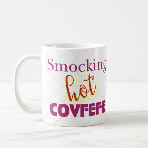Smocking lustiges heißes Covfefe Kaffeetasse