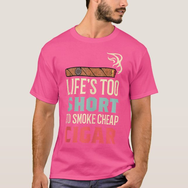 Smoke Cheap Cigar Chainsmoker T-Shirt (Vorderseite)
