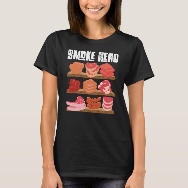 Smoke Head Smoker Grill Barbecue Meat Grilling T-Shirt (Vorderseite)