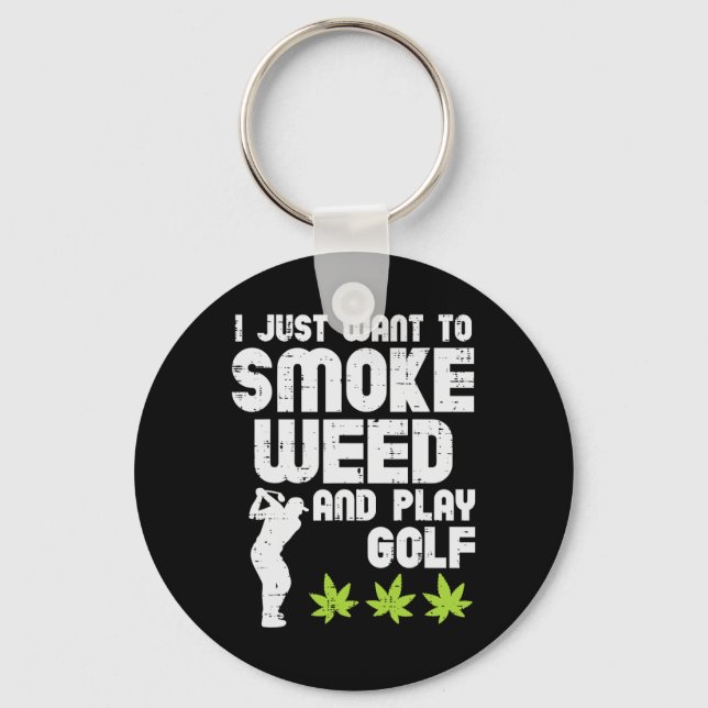 Smoke Weed Play Golf Golfing Thc Golfer Stoner  Schlüsselanhänger (Vorderseite)