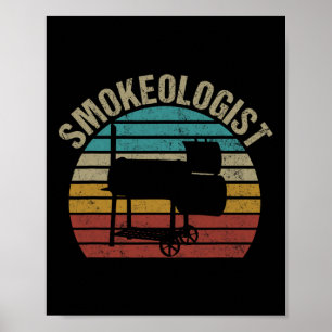 Smokeologist - Lustiger Pitmaster Bbq Smoker Grill Poster