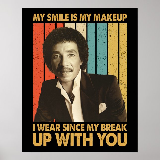 Smokey Robinson Quotes - Mein Lächeln ist mein Sch Poster (Vorne)
